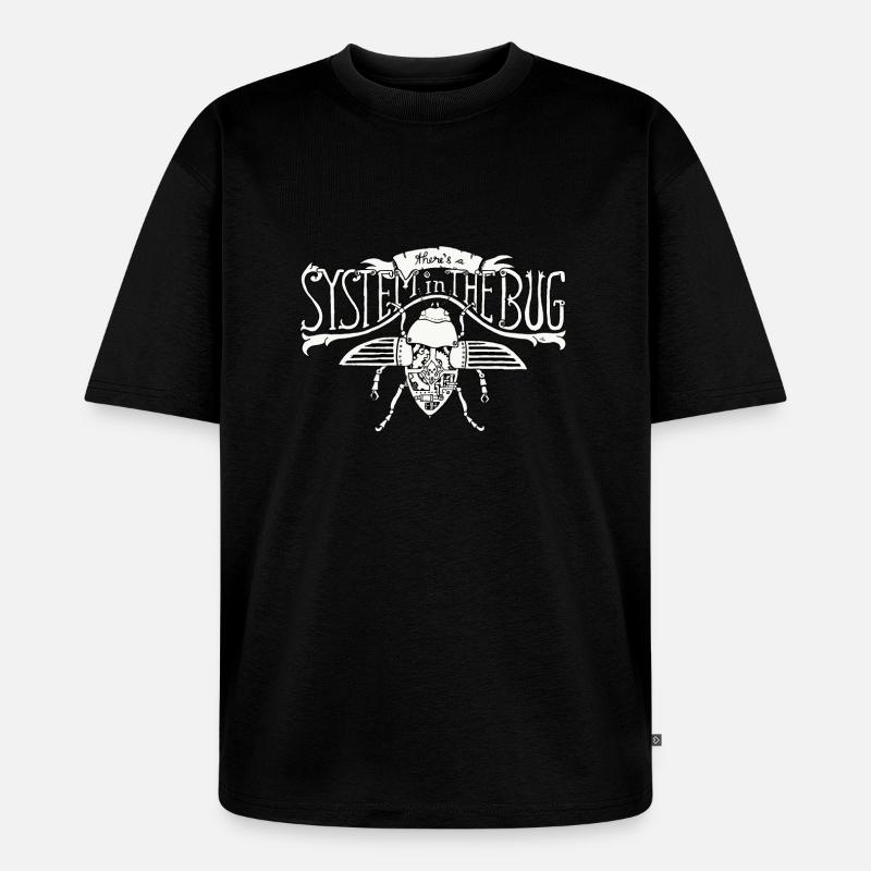 Système dans le Bug - T-shirt Premium bio oversize Unisexe - noir