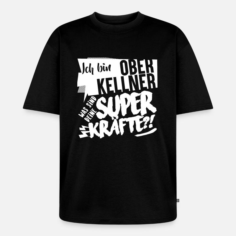 Superkräfte Oberkellner Geschenk - Unisex Premium Oversized Bio T-Shirt - Schwarz
