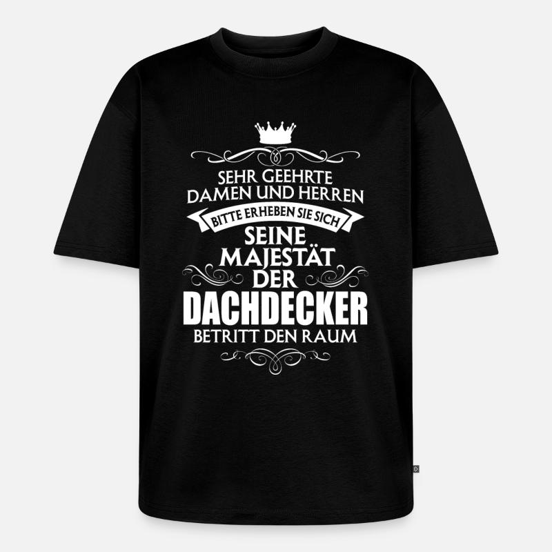 DACHDECKER - Unisex Premium Oversized Bio T-Shirt - Schwarz