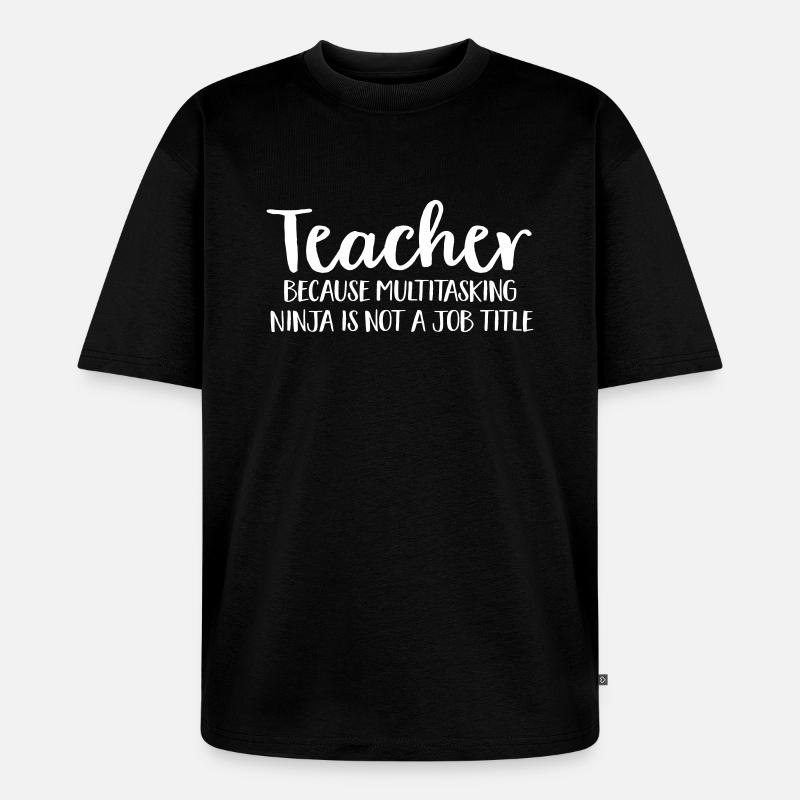 lehrer - T-shirt Premium bio oversize Unisexe - noir
