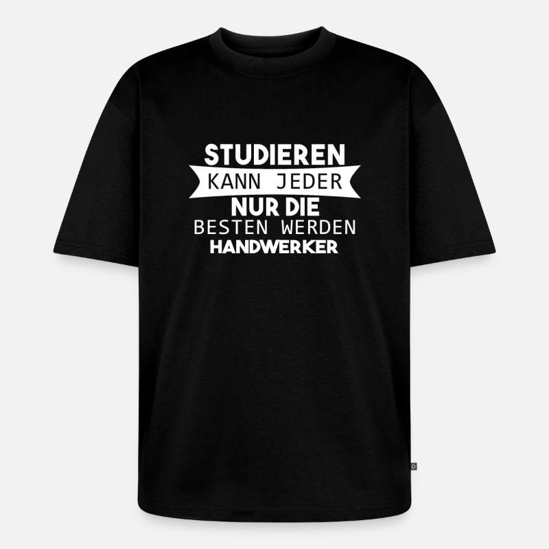 Handwerker Beruf - Unisex Premium Oversized Bio T-Shirt - Schwarz