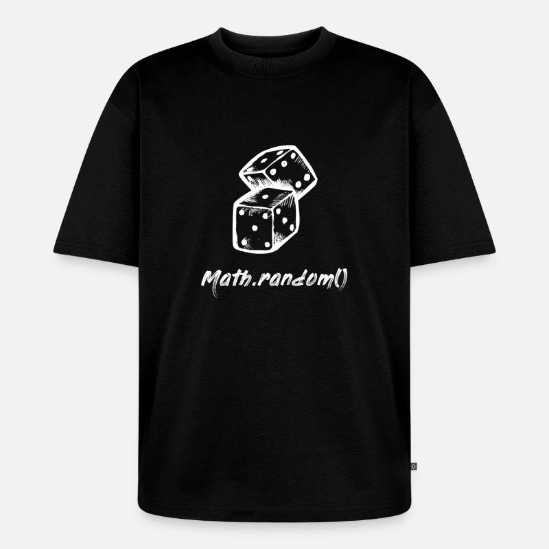 Math.random () #WHITE - T-shirt Premium bio oversize Unisexe - noir