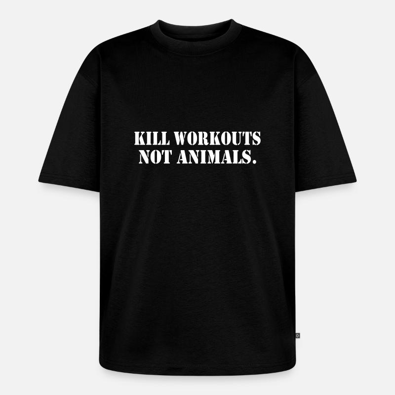 KILL EXERCICES SANS ANIMAUX - T-shirt Premium bio oversize Unisexe - noir