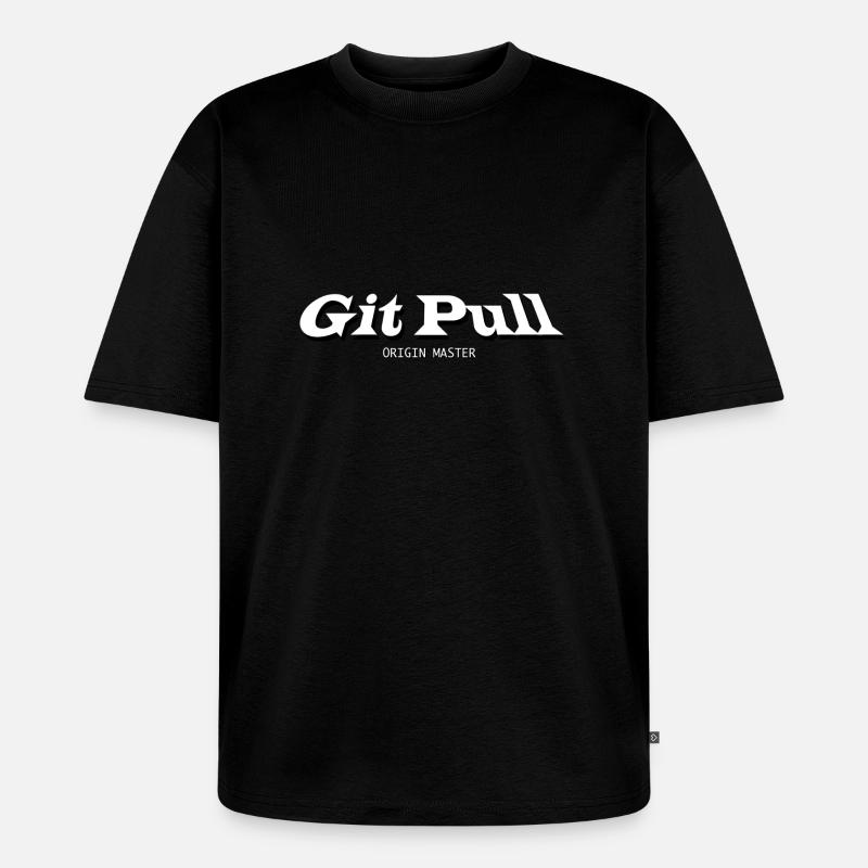 git pull - Unisex Premium Oversized Bio T-Shirt - Schwarz