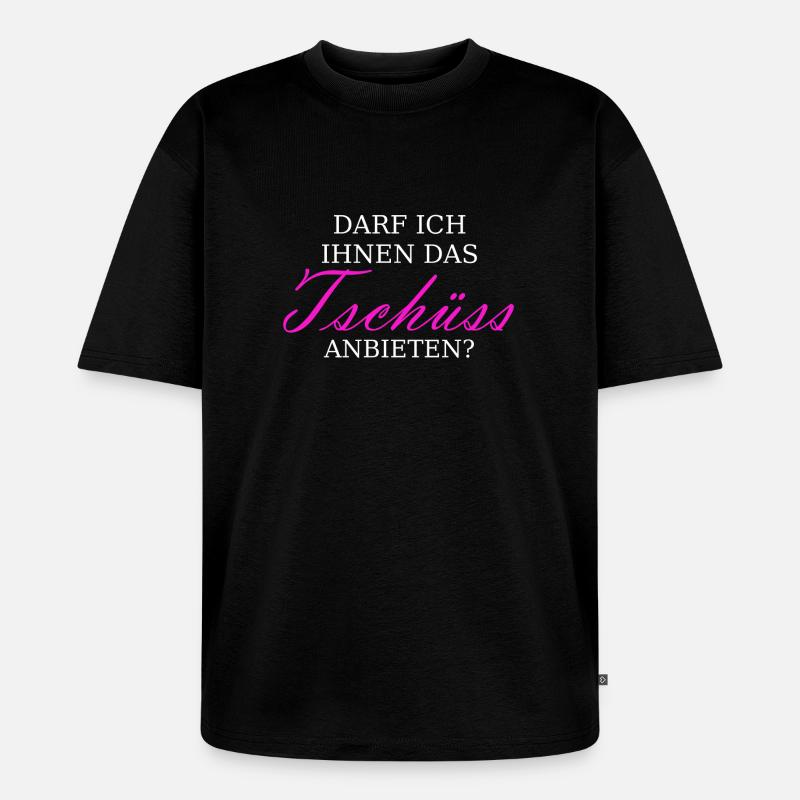 Tschüss anbieten - Unisex Premium Oversized Bio T-Shirt - Schwarz