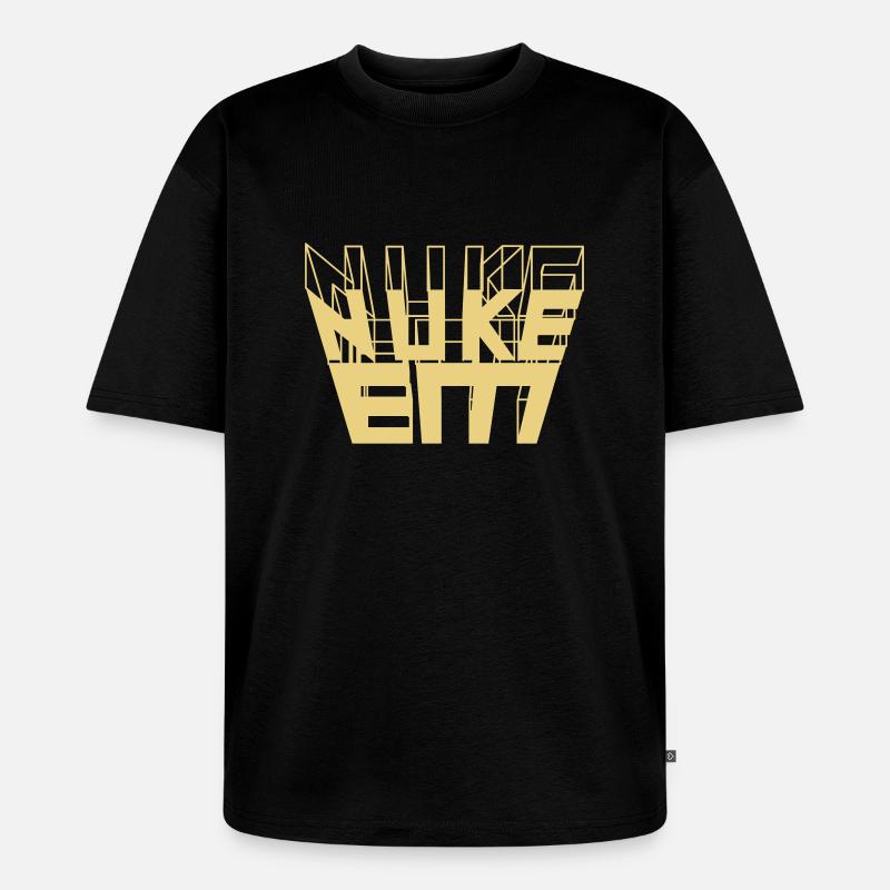 Nuke Em texte 3D - T-shirt Premium bio oversize Unisexe - noir