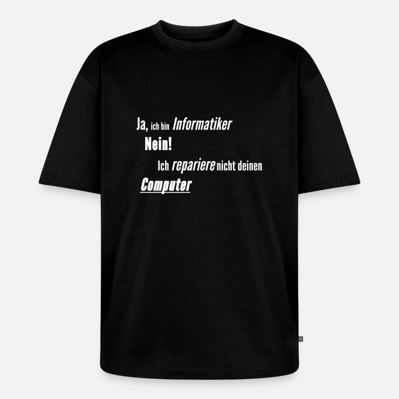Informatiker Computer kaputt - Unisex Premium Oversized Bio T-Shirt - Schwarz