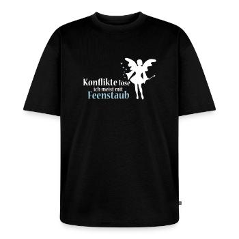 Konflikte löse ich meist mit Feenstaub (Spruch und - Unisex Premium Oversized Bio T-Shirt - Schwarz - Vorne - Thijin (182cm) & Selfina (174cm)