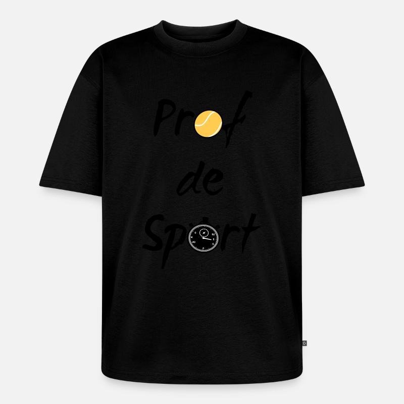 Prof de sport - T-shirt Premium bio oversize Unisexe - noir
