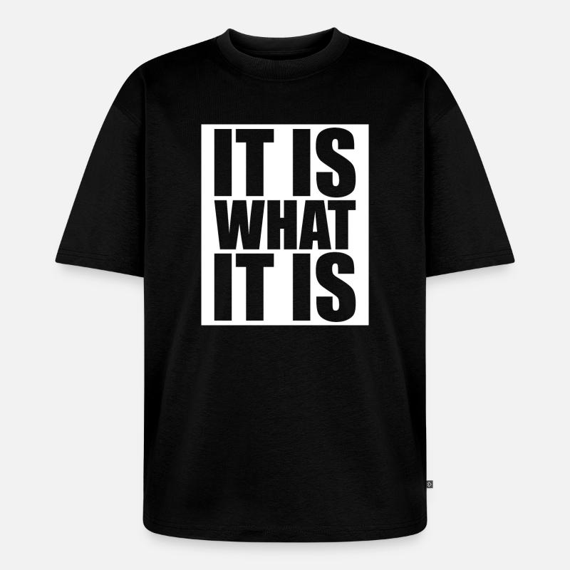 C’est ce que c’est - T-shirt Premium bio oversize Unisexe - noir