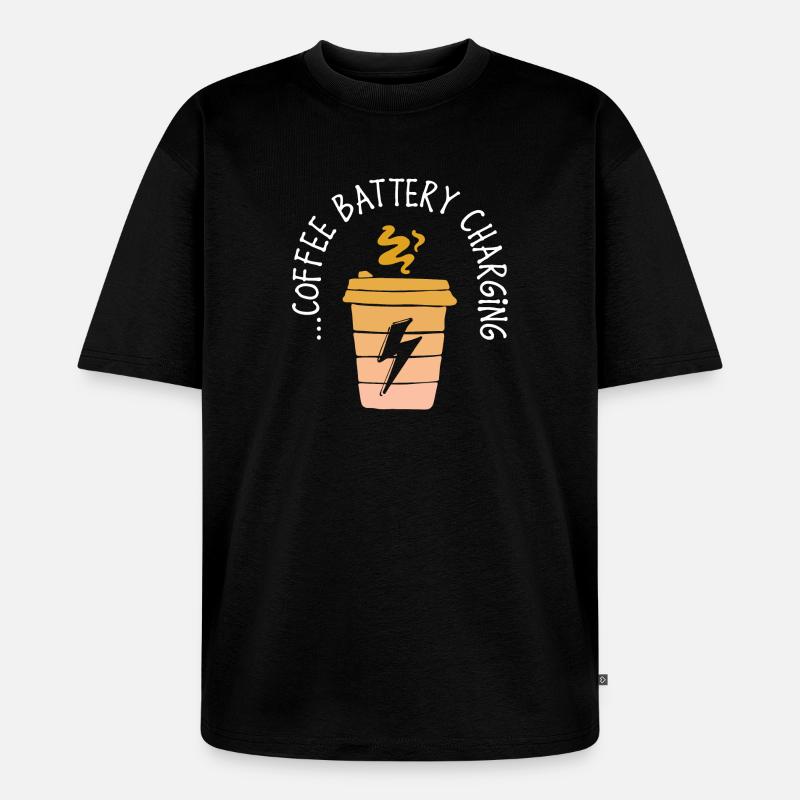 Kaffeeliebhaber Kaffee Statement Kaffeetrinker - Unisex Premium Oversized Bio T-Shirt - Schwarz