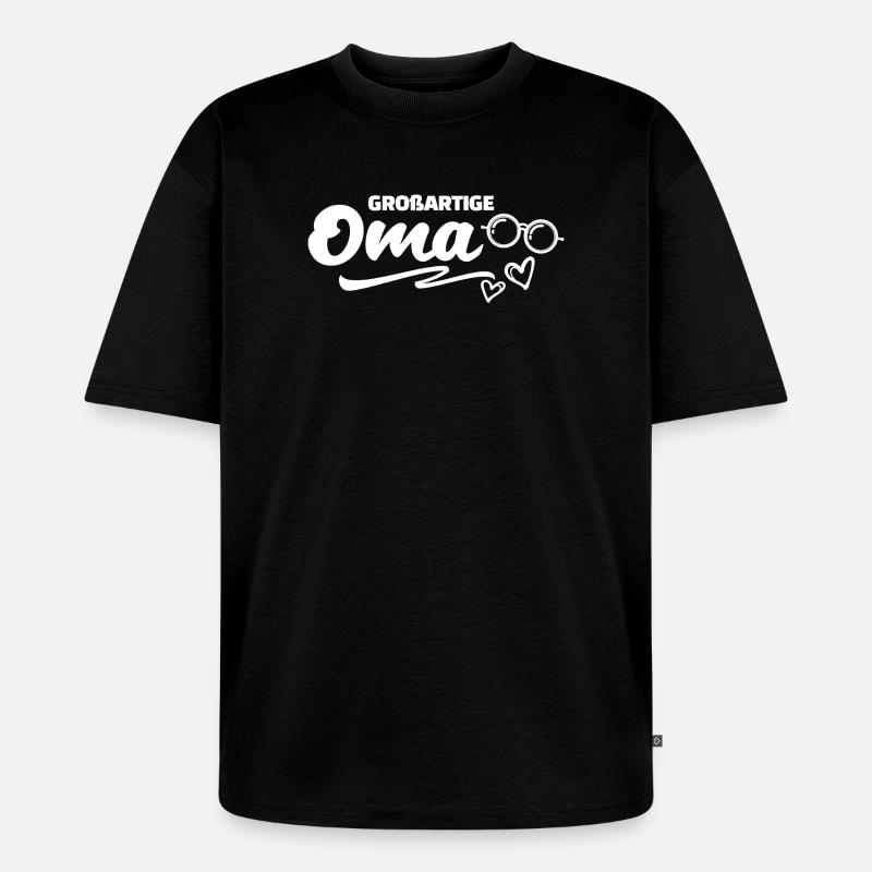 Großmutter Cool Oma Statement Brille Großmama - Unisex Premium Oversized Bio T-Shirt - Schwarz