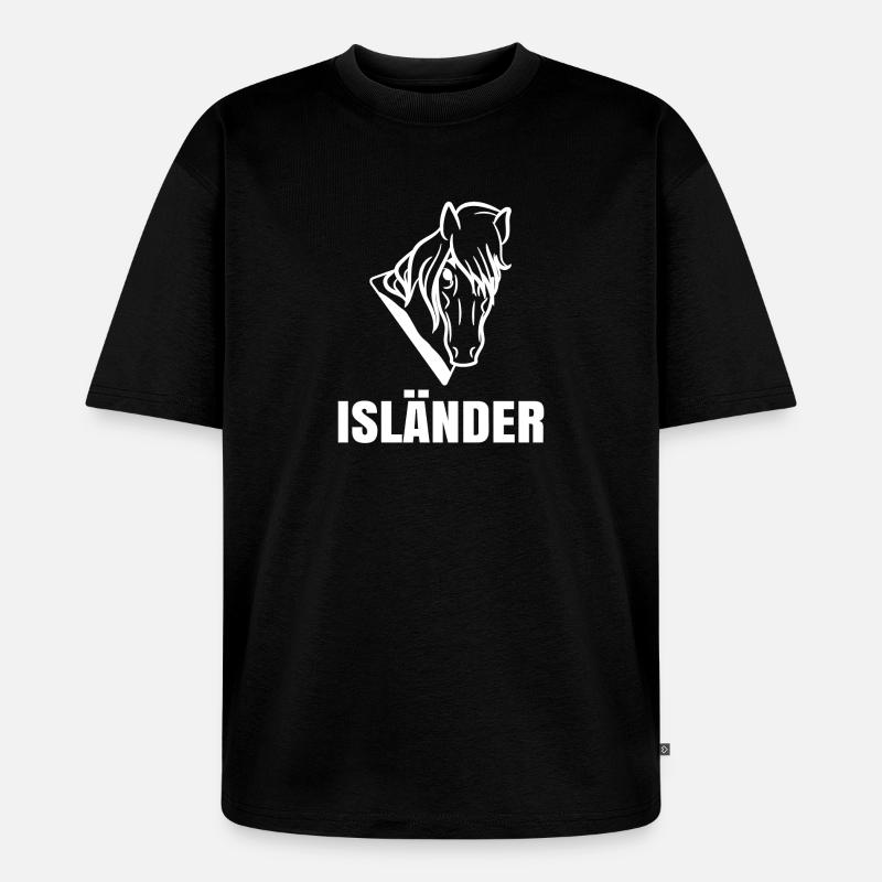 Isländer Pferde Islandpferde Spruch Pferdenarr - Unisex Premium Oversized Bio T-Shirt - Schwarz
