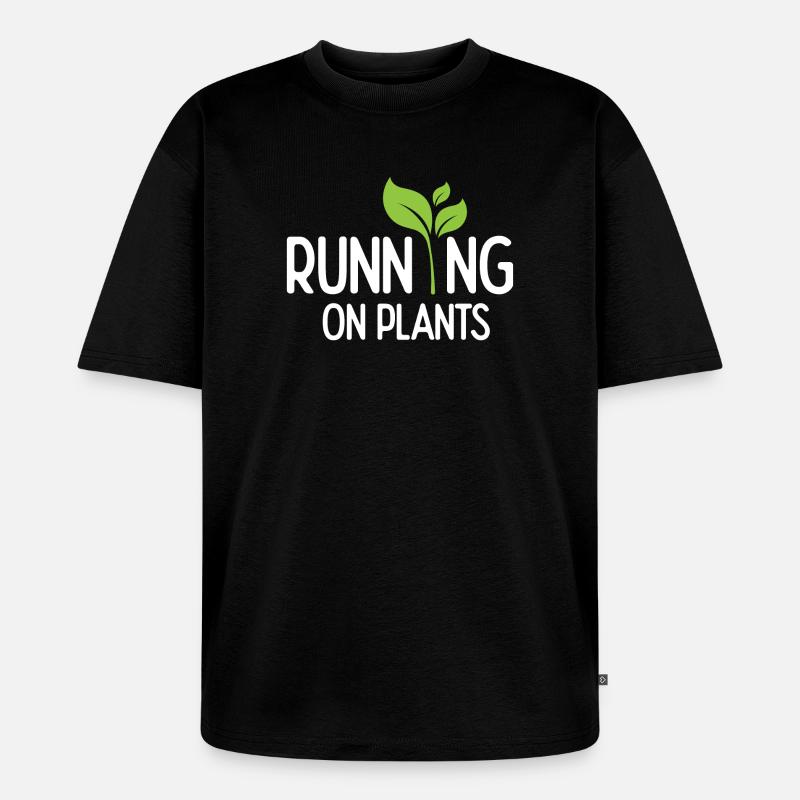 Running On Plants - Unisex Premium Oversized Organic T-Shirt - black