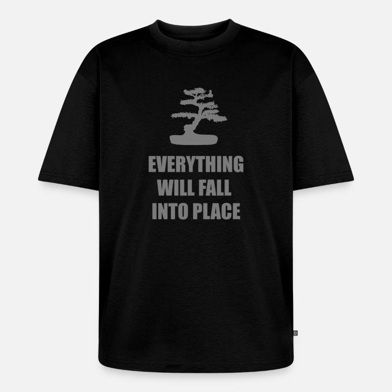 Alles wird sich fügen, Mindset Tee - Unisex Premium Oversized Bio T-Shirt - Schwarz