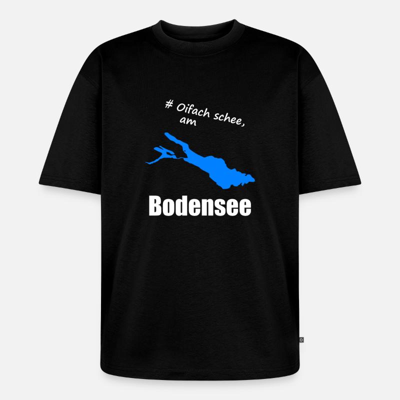 # Oifach schee, am Bodensee - Unisex Premium Oversized Bio T-Shirt - Schwarz