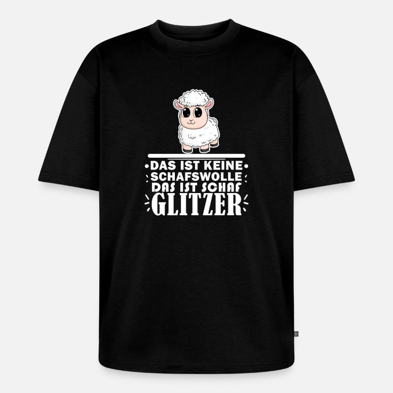 Schaf Spruch - Unisex Premium Oversized Bio T-Shirt - Schwarz