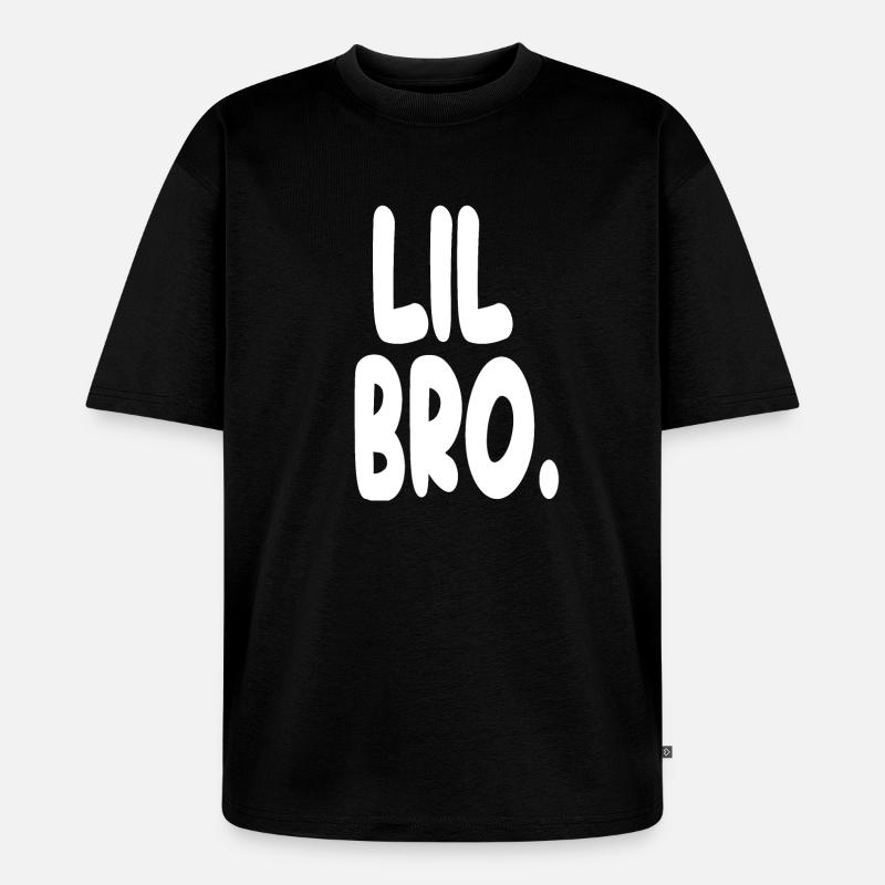 Lil Bro Statement Tee - Unisex Premium Oversized Organic T-Shirt - black