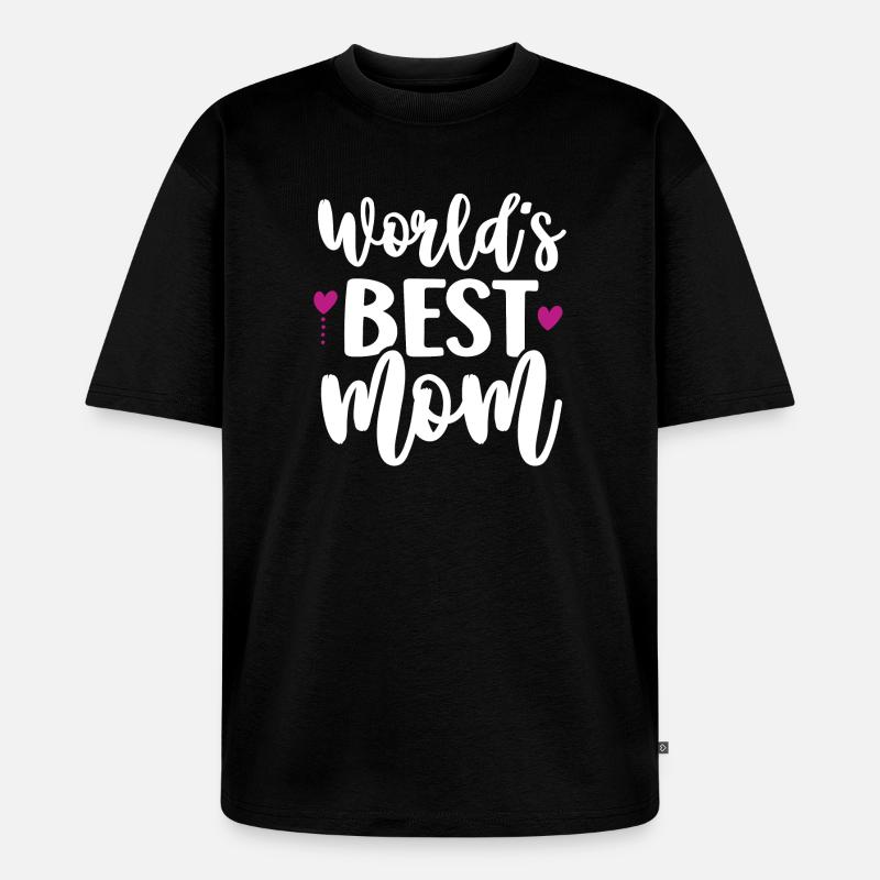 Die beste Mutter der Welt - Unisex Premium Oversized Bio T-Shirt - Schwarz
