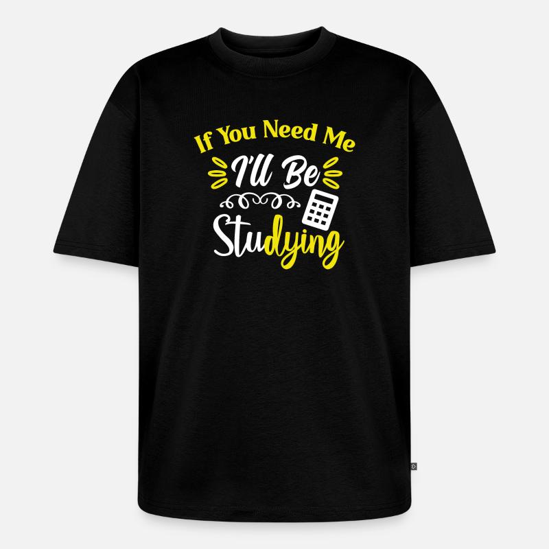 Studying Students Learning Practice Assignment Exams - Unisex Premium Oversized Organic T-Shirt - black