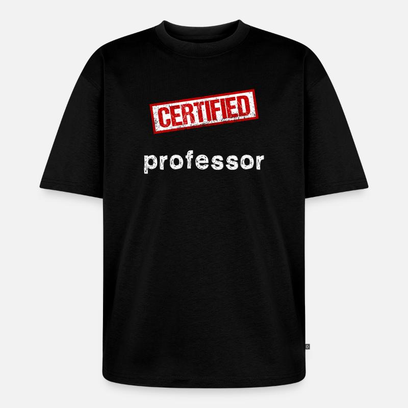 Professeur - T-shirt Premium bio oversize Unisexe - noir