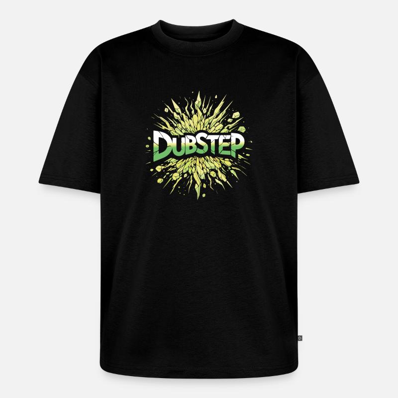Dubstep-Explosion - Unisex Premium Oversized Bio T-Shirt - Schwarz
