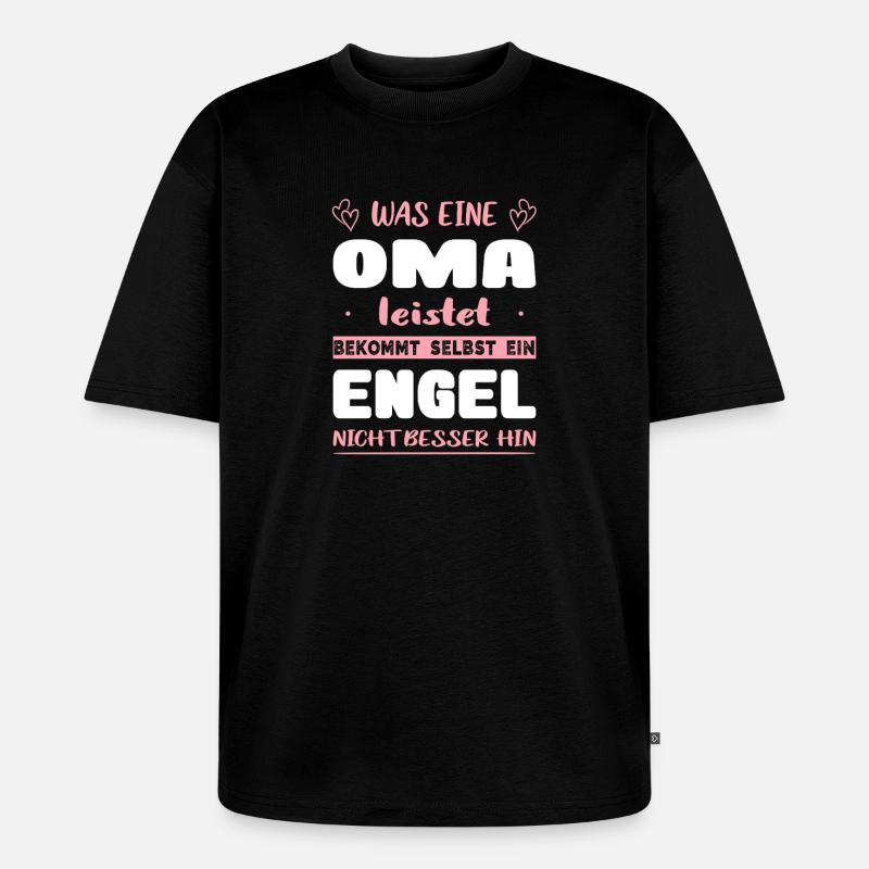 Oma Geschenke Weihnachtsgeschenke Großmutter - Unisex Premium Oversized Bio T-Shirt - Schwarz
