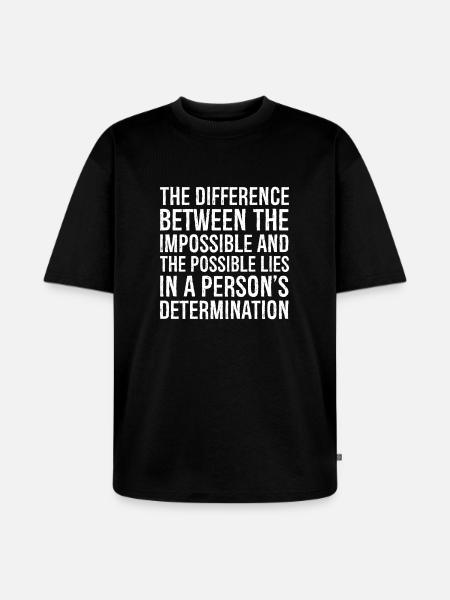 la différence entre l’impossible et le - T-shirt Premium bio oversize Unisexe - noir