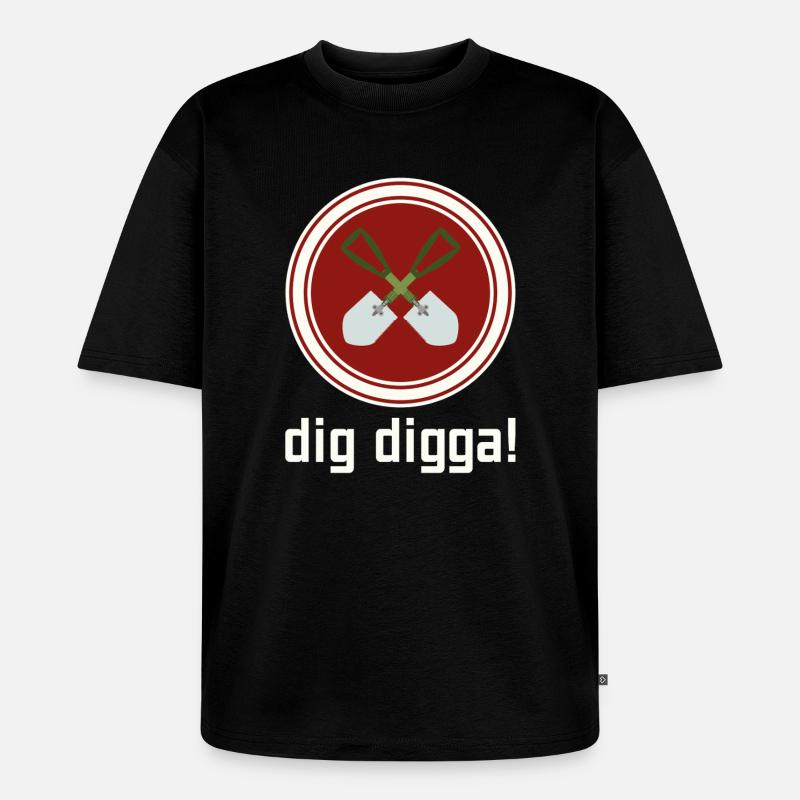 dig digga! - Unisex Premium Oversized Bio T-Shirt - Schwarz