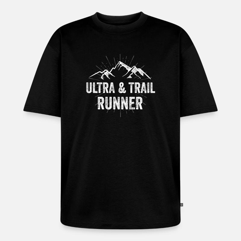 Ultra & Trail Runner - Unisex Premium Oversized Bio T-Shirt - Schwarz