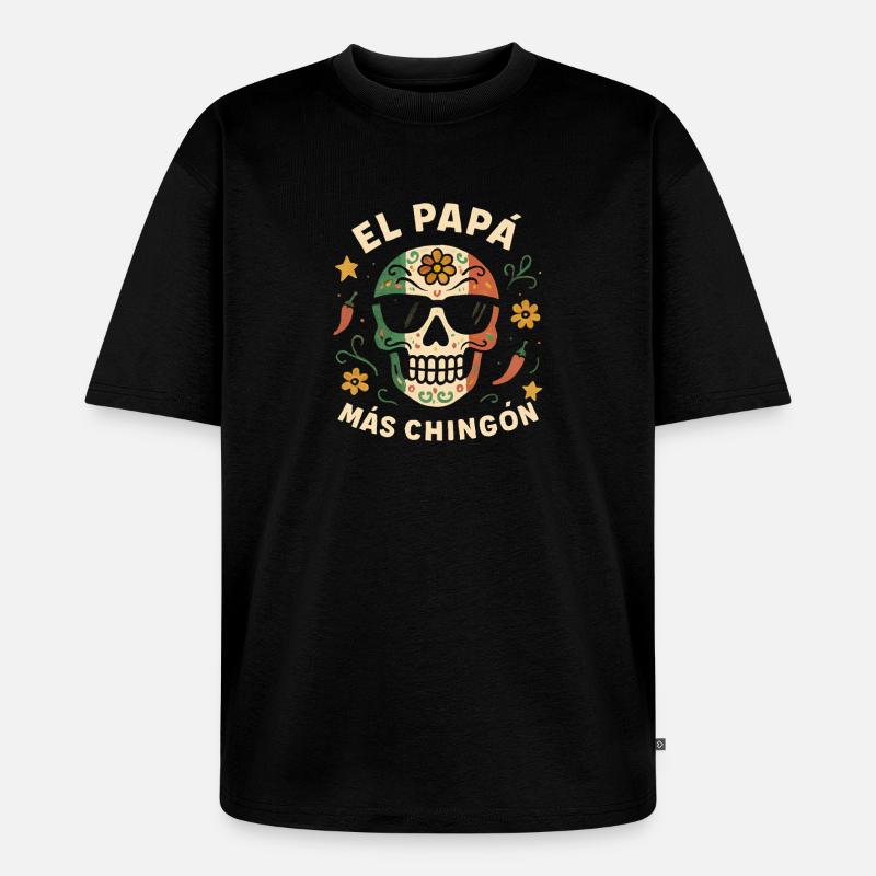 El Papa Mas Chingon - Unisex Premium Oversized Bio T-Shirt - Schwarz