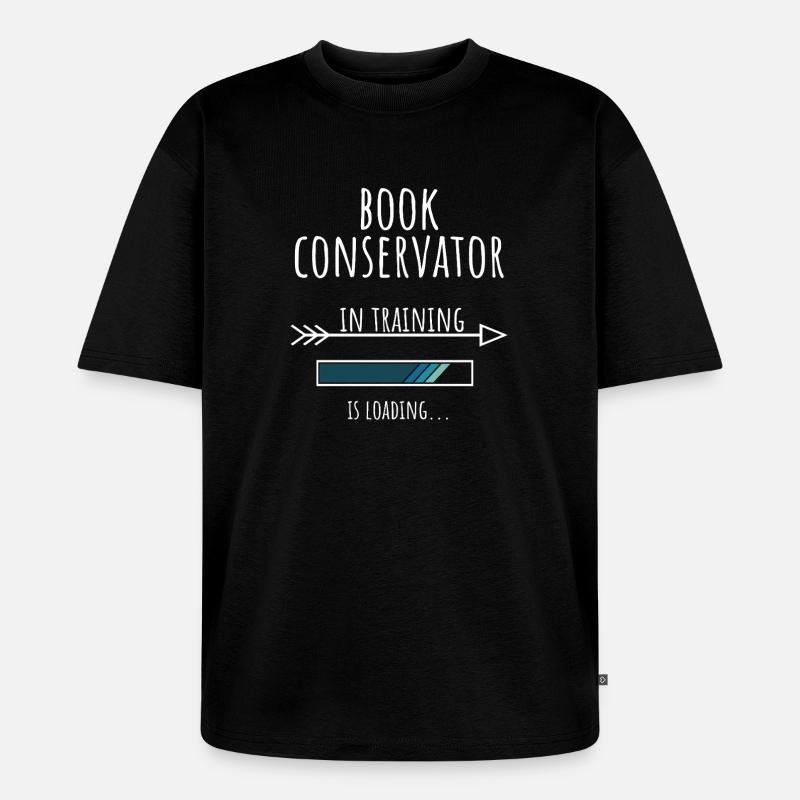 Geschenk Beruf Ausbildung Buchrestaurator - Unisex Premium Oversized Bio T-Shirt - Schwarz