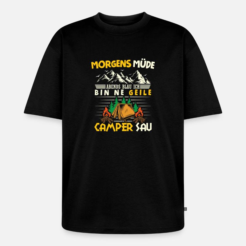 Camper Camping Wohnwagen Spruch - Unisex Premium Oversized Bio T-Shirt - Schwarz