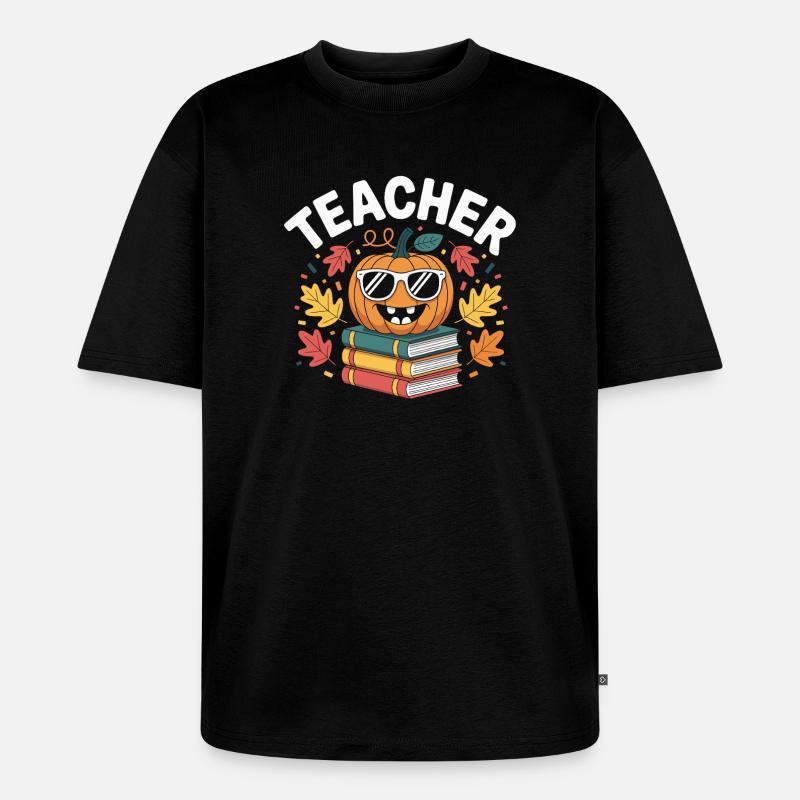 Lehrer Geschenkidee Herbst - Unisex Premium Oversized Bio T-Shirt - Schwarz