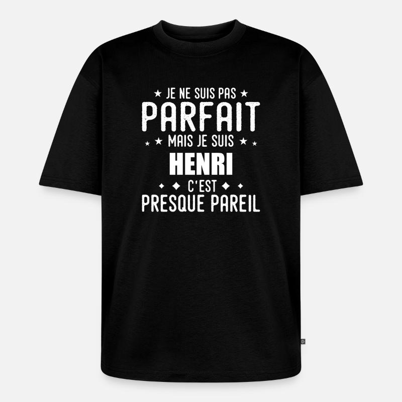 Henri: authentisch, unvollkommen, oberflächlich, perfekt - Unisex Premium Oversized Bio T-Shirt - Schwarz
