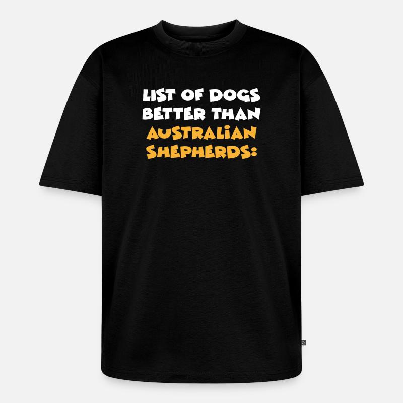 Australian Shepherd - Unisex Premium Oversized Bio T-Shirt - Schwarz