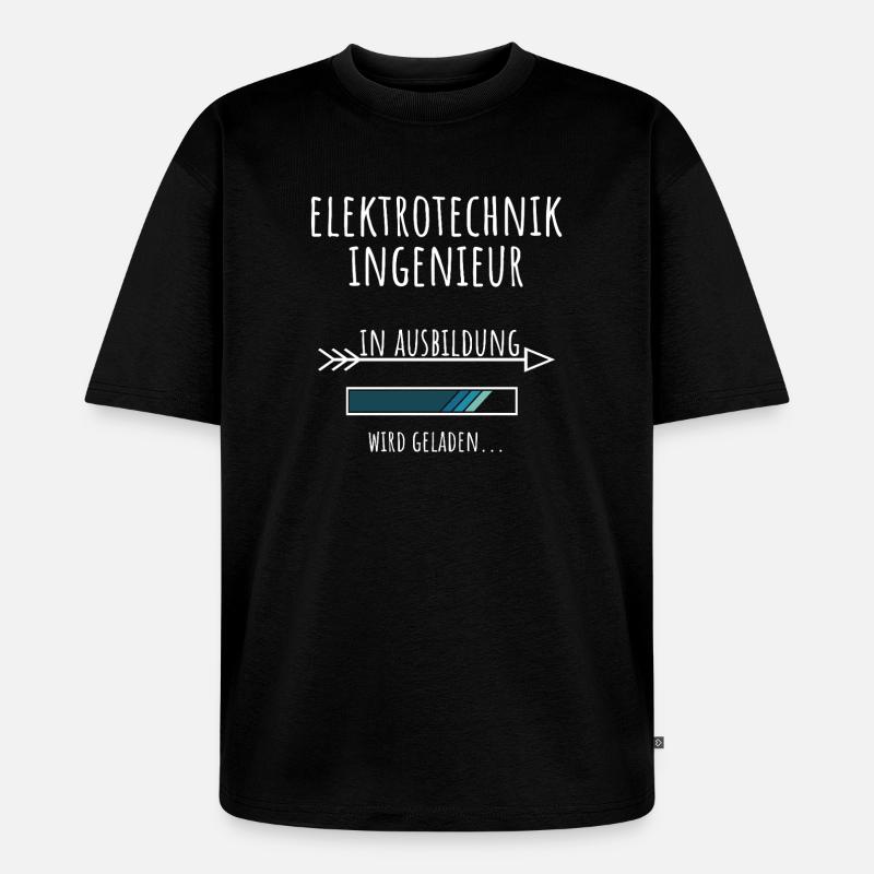 Elektrotechnik Studium Beruf Ausbildung - Unisex Premium Oversized Bio T-Shirt - Schwarz