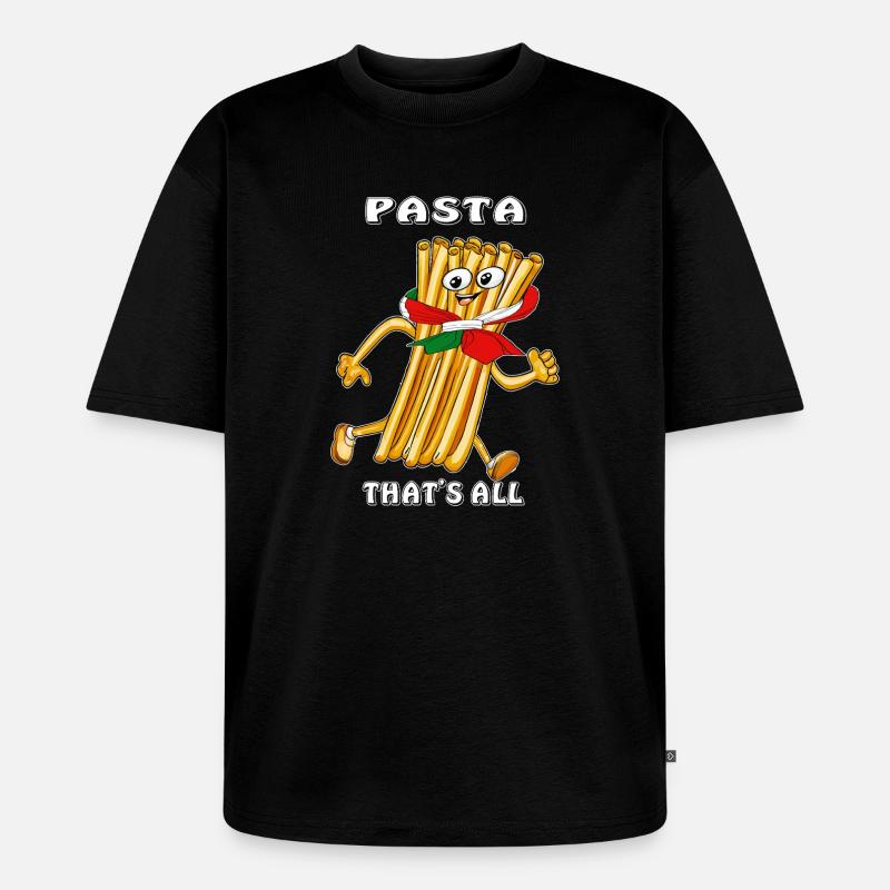 PASTA THAT'S ALL - Unisex Premium Oversized Bio T-Shirt - Schwarz