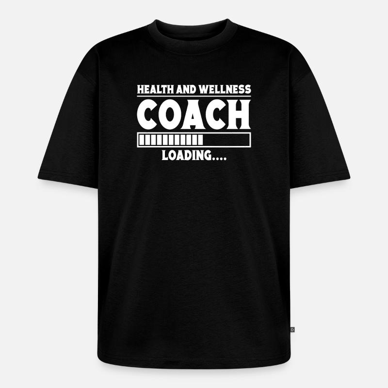 Powerlifting Bodybuilder Wellness Coach Loading - Unisex Premium Oversized Organic T-Shirt - black