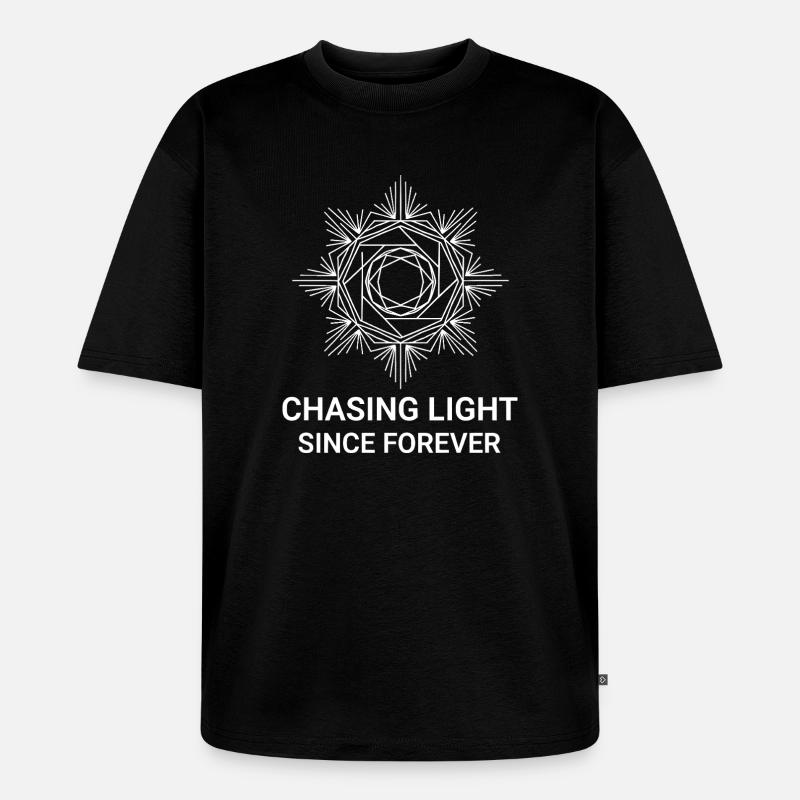 Chasing Light Since Forever - Unisex Premium Oversized Organic T-Shirt - black