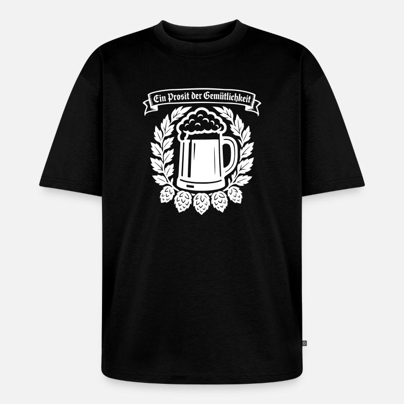 Ein Prosit der Gemütlichkeit - Unisex Premium Oversized Bio T-Shirt - Schwarz