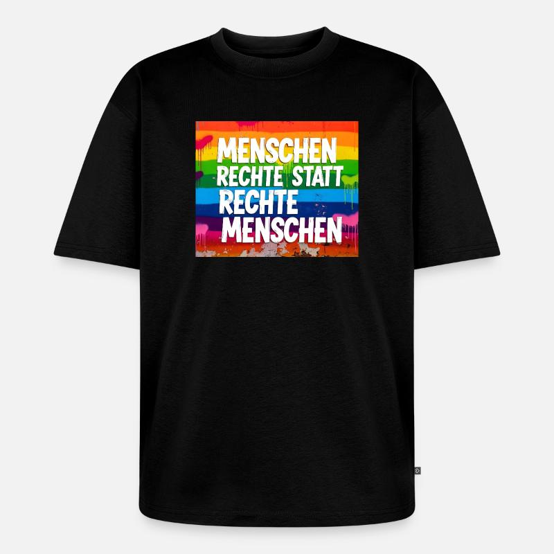 Menschenrechte statt rechte Menschen Statement - Unisex Premium Oversized Bio T-Shirt - Schwarz