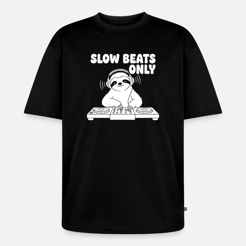 Slow Beats Sloth DJ - Unisex Premium Oversized Bio T-Shirt - Schwarz