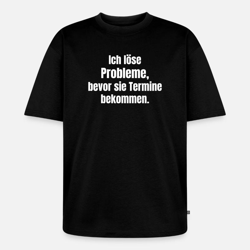 Proactive resolution before appointments - Unisex Premium Oversized Organic T-Shirt - black