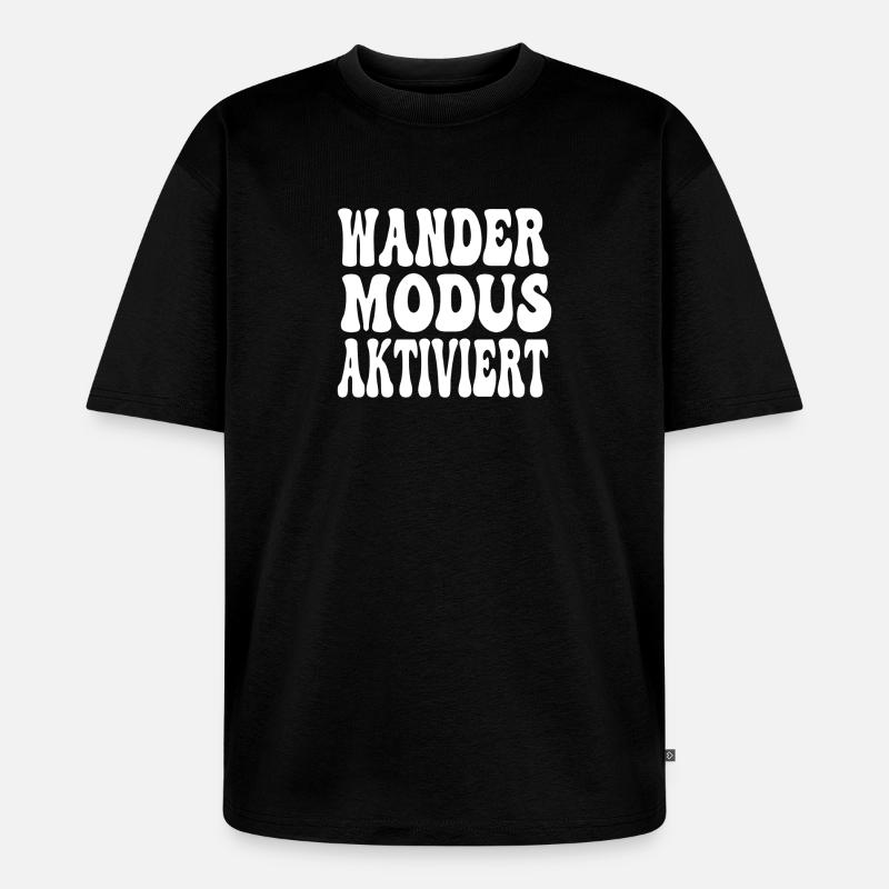 Conception activée par le mode Wander - T-shirt Premium bio oversize Unisexe - noir