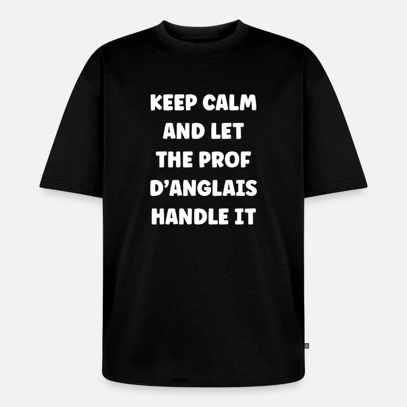 Englischlehrer übernimmt - Unisex Premium Oversized Bio T-Shirt - Schwarz
