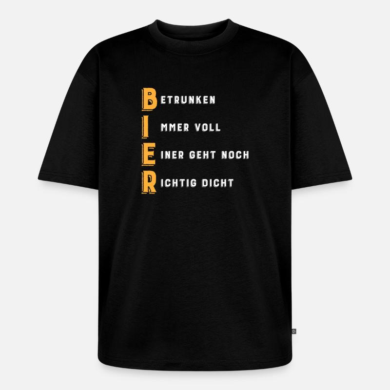 BIER Akronym - Unisex Premium Oversized Bio T-Shirt - Schwarz