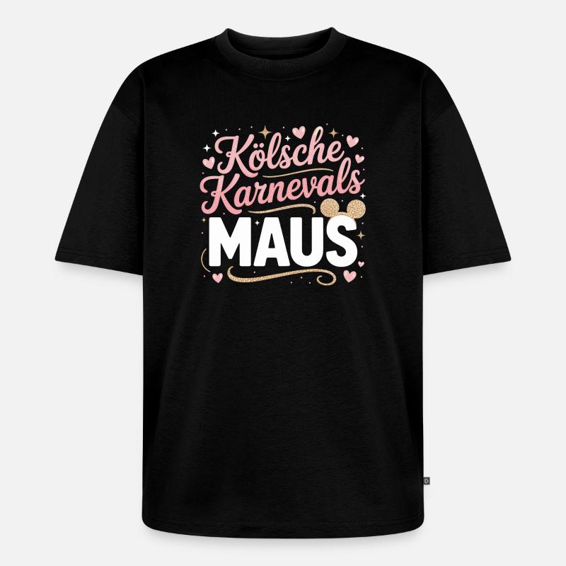 Kölsche Karnevalsmaus Karneval Köln Kölner Maus - Unisex Premium Oversized Bio T-Shirt - Schwarz