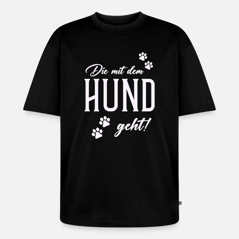 Hund und Gassi Stil - Unisex Premium Oversized Bio T-Shirt - Schwarz