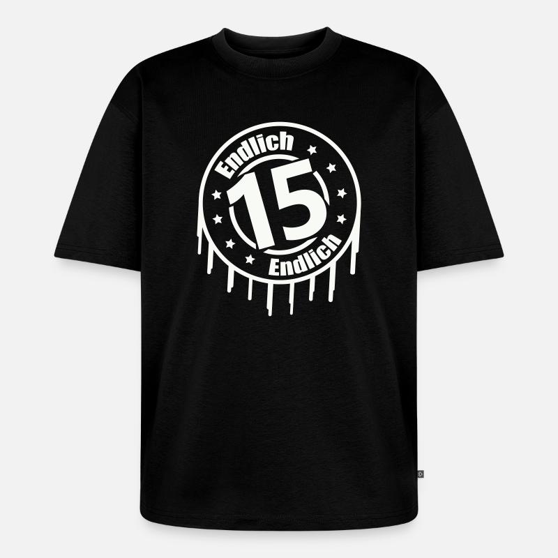 Endlich 15 - Unisex Premium Oversized Bio T-Shirt - Schwarz
